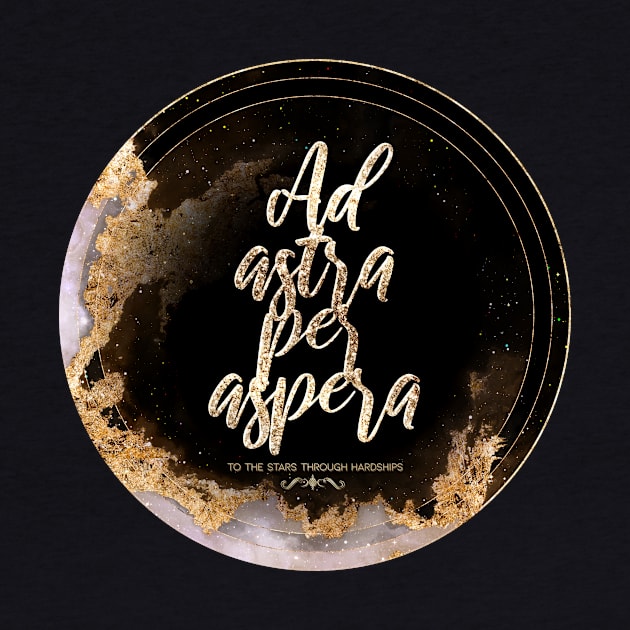 Gold Inspirational Ad Astra Per Aspera A - Circle Shield by Holy Rock Design